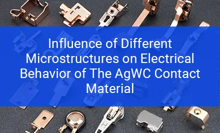 Einfluss verschiedener Mikrostrukturen auf das elektrische Verhalten des AgWC-Kontaktmaterials