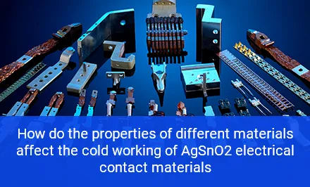 Wie beeinflussen die Eigenschaften verschiedener Materialien die Kaltumformung von elektrischen Kontaktmaterialien aus AgSnO₂?